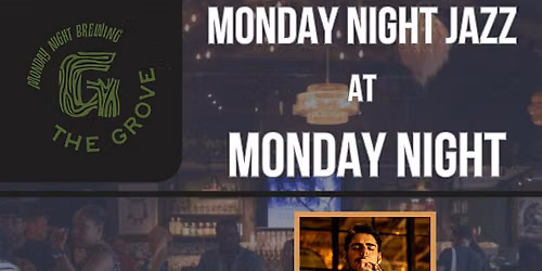 Monday Night Jazz at Monday Night