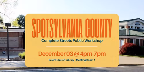 Spotsylvania: Complete Streets Public Workshop