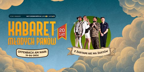 OFFENBACH AM MAIN \/ KABARET M\u0141ODYCH PAN\u00d3W