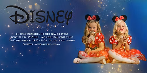 "DISNEY - Fra alle oss til alle dere" - En danseforestilling med elever fra BALANCE