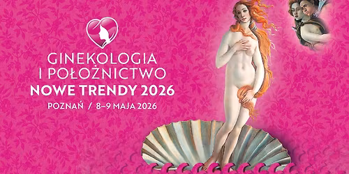 Ginekologia i Po\u0142o\u017cnictwo \u2013 Nowe Trendy 2026