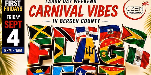 FIRST FRIDAYS: NEW JERSEY FLAG FEST w\/DJ Pinnacle & DJ Izlit