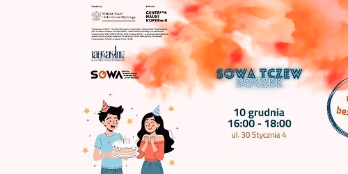 Pierwsze urodziny strefy SOWA Tczew