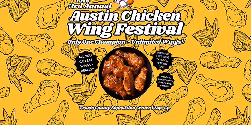 The 3rd Annual Austin Chicken Wing Festival