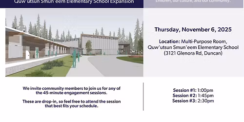 Community Engagement Session - Quw'utsun Smuneem Elementary School Expansion