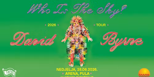 DAVID BYRNE, 28.06.2026. \/ ARENA, PULA