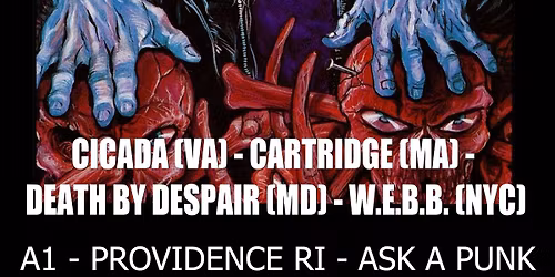 CONTRACHARGE (Chicago) \/\/ Cicada (VA) \/\/ Cartridge (MA) \/\/ Death By Despair (MD) \/\/ W.E.B.B. (NYC)