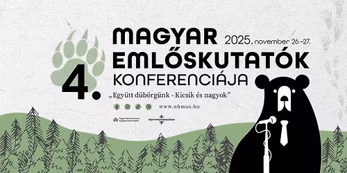 4. Magyar Eml\u0151skutat\u00f3k Konferenci\u00e1ja