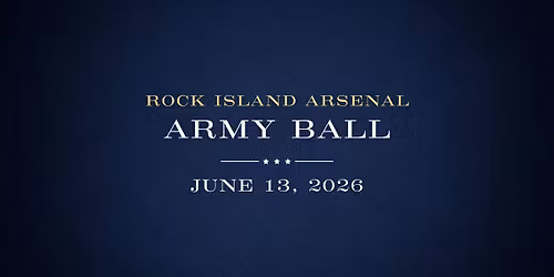 2026 Rock Island Arsenal Army Ball