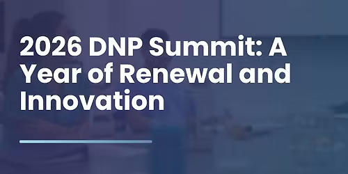 2026 DNP Summit: A Year of Renewal and Innovation