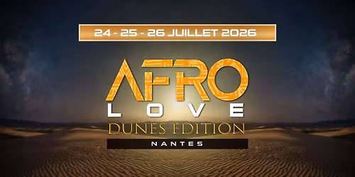 AFRO LOVE WEEKENDER - Dunes \u00c9dition