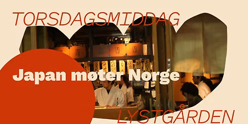 Norge m\u00f8ter Japan \ud83c\uddf3\ud83c\uddf4 \ud83c\uddef\ud83c\uddf5\ud83c\udfef\ud83c\udf65\ud83e\udd5f\ud83e\udd62 Torsdagsmiddag p\u00e5 Lystg\u00e5rden