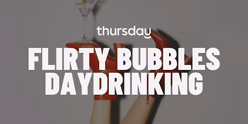 Sunday | Flirty Bubbles - Daydrinking | Berlin