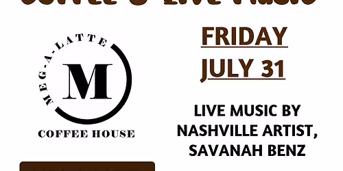 Savanah Benz LIVE at Meg-A-Latte in Bismarck, ND