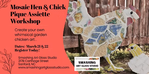 Mosaic Hen & Chick Pique Assiette Workshop