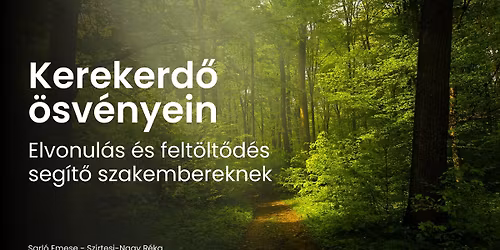 Kerekerd\u0151 \u00f6sv\u00e9nyein: elvonul\u00e1s \u00e9s felt\u00f6lt\u0151d\u00e9s seg\u00edt\u0151 szakembereknek