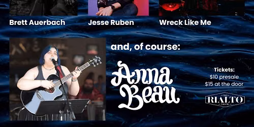 The Captain Album Release Party By Anna Beau Ft. Brett Auerbach \/ Jesse Ruben \/ Wreck Like Me