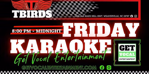 Get Vocal Every Friday at TBirds in Weaverville, NC
