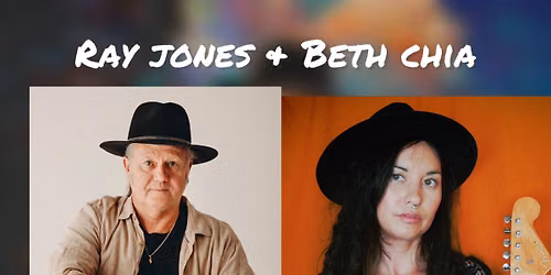 Ray Jones & Beth Chia stories behind the songs