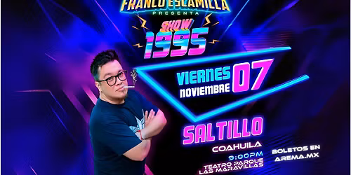 Franco Escamilla en SALTILLO! Gira 1995