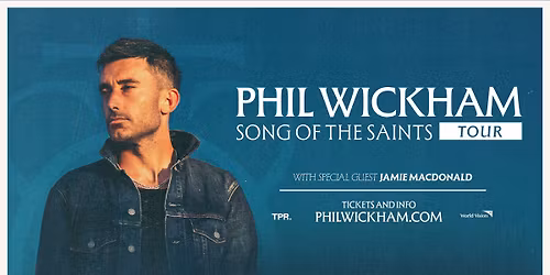 Phil Wickham - Houston, TX