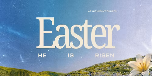 Easter Sunday at High Point Church