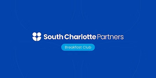 South Charlotte Partners Breakfast Club - October 2026