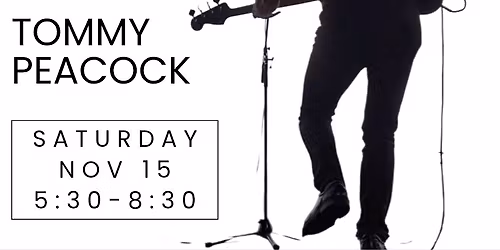 LIVE MUSIC: Tommy Peacock