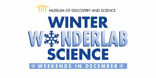 Winter Wonderlab Weekends in December