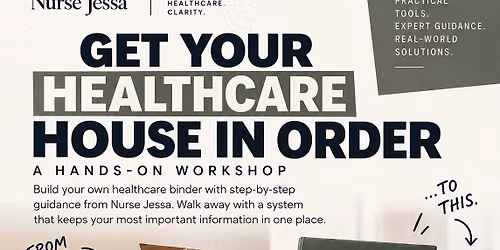 Get Your Healthcare House In Order