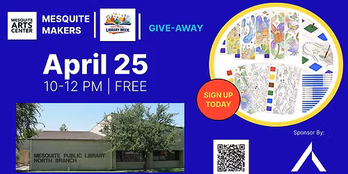 Mesquite Makers | National Library Week