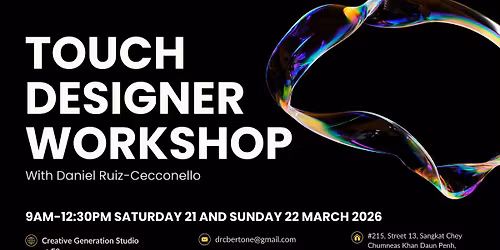 TouchDesigner Workshop With Daniel Ruiz-Cecconello