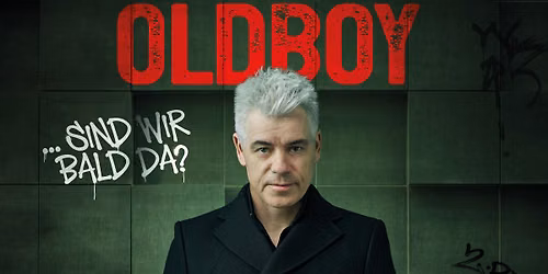 Michael Mittermeier \/\/ OLDBOY\u2026sind wir bald da? \/\/ Bremen