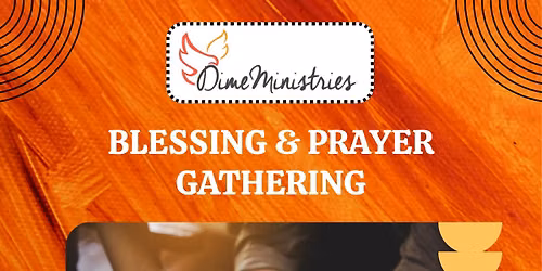 Dime Ministries - Kenya Blessing & Prayer Gathering