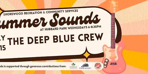 Shorewood Summer Sounds - The Deep Blue Crew