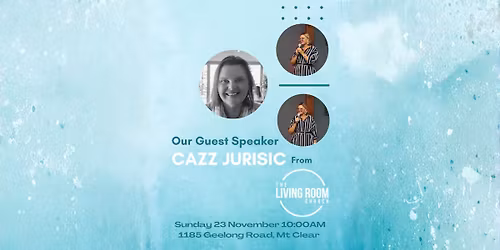 Guest Speaker - Cazz Jurisic