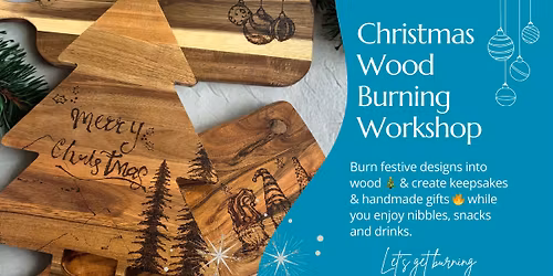 Christmas Wood Burning Workshop