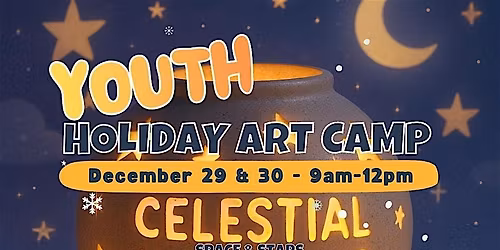 December 29 & 30 - KIDS HOLIDAY ART CAMP - Celestial Studio: Space and Star