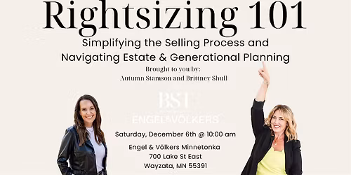 Rightsizing 101: Simplifying the Selling Process &  Estate Planning