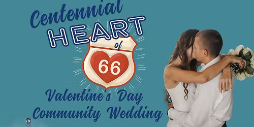 Centennial Heart of 66 Valentine's Day Community Wedding