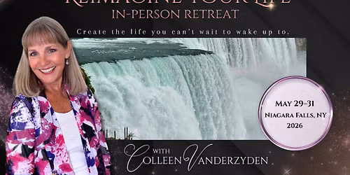 Reimagine Your Life in-person retreat