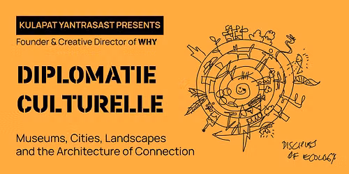 Diplomatie Culturelle - Recent projects by WHY