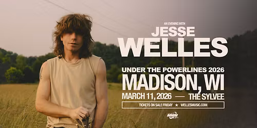 [SOLD OUT] Jesse Welles: Under The Powerlines 2026 at The Sylvee