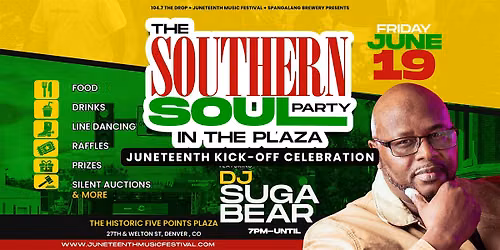 Southern Soul Party In The Plaza - Juneteenth Kick-Off Celebration