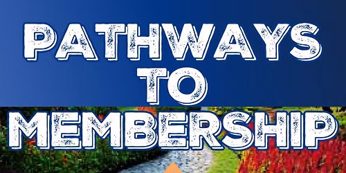 Pathways to Membership