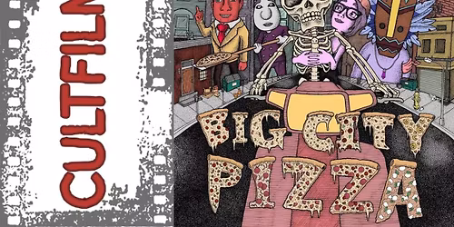 BUTFF X CULTfilm: Big City Pizza