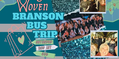Woven Branson Bus Trip