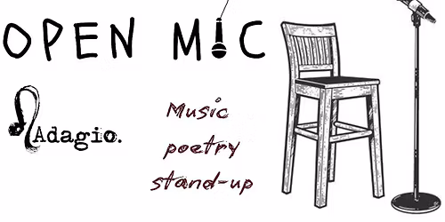 Open Mic - Adagio