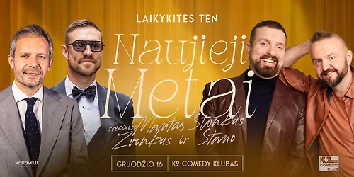 Laikykit\u0117s ten NAUJIEJI METAI | Sve\u010diuose Mantas Stonkus, Zvonkus ir Stano