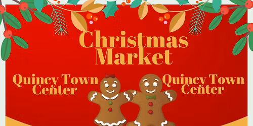 Christmas Market at the Quincy Town Center